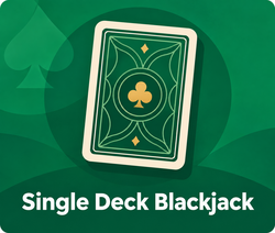 Single Deck Blackjack